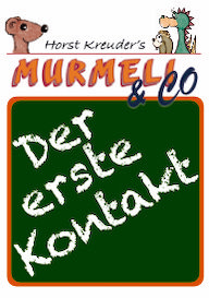 Murmeli – Der erste Kontakt